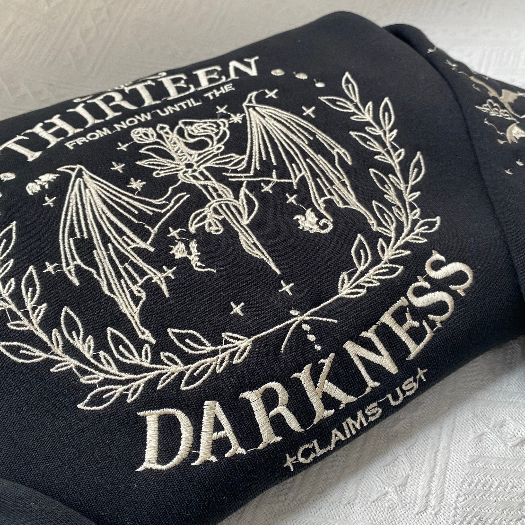 The Thirteen Throne Of Glass Embroidered Sweatshirt, From Now Until the Darkness Claims Us Embroidered Hoodie, Bookish Gift