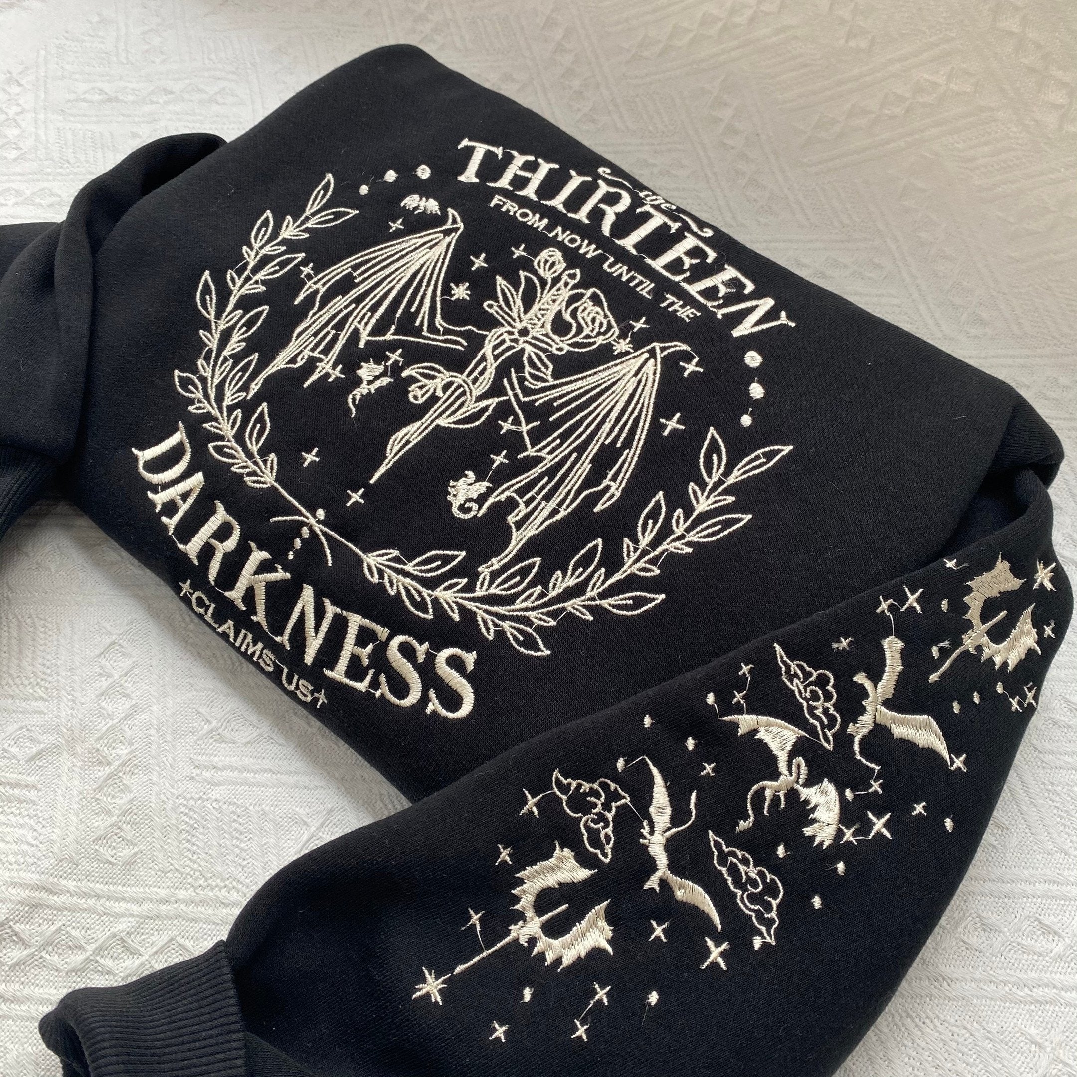 The Thirteen Throne Of Glass Embroidered Sweatshirt, From Now Until the Darkness Claims Us Embroidered Hoodie, Bookish Gift