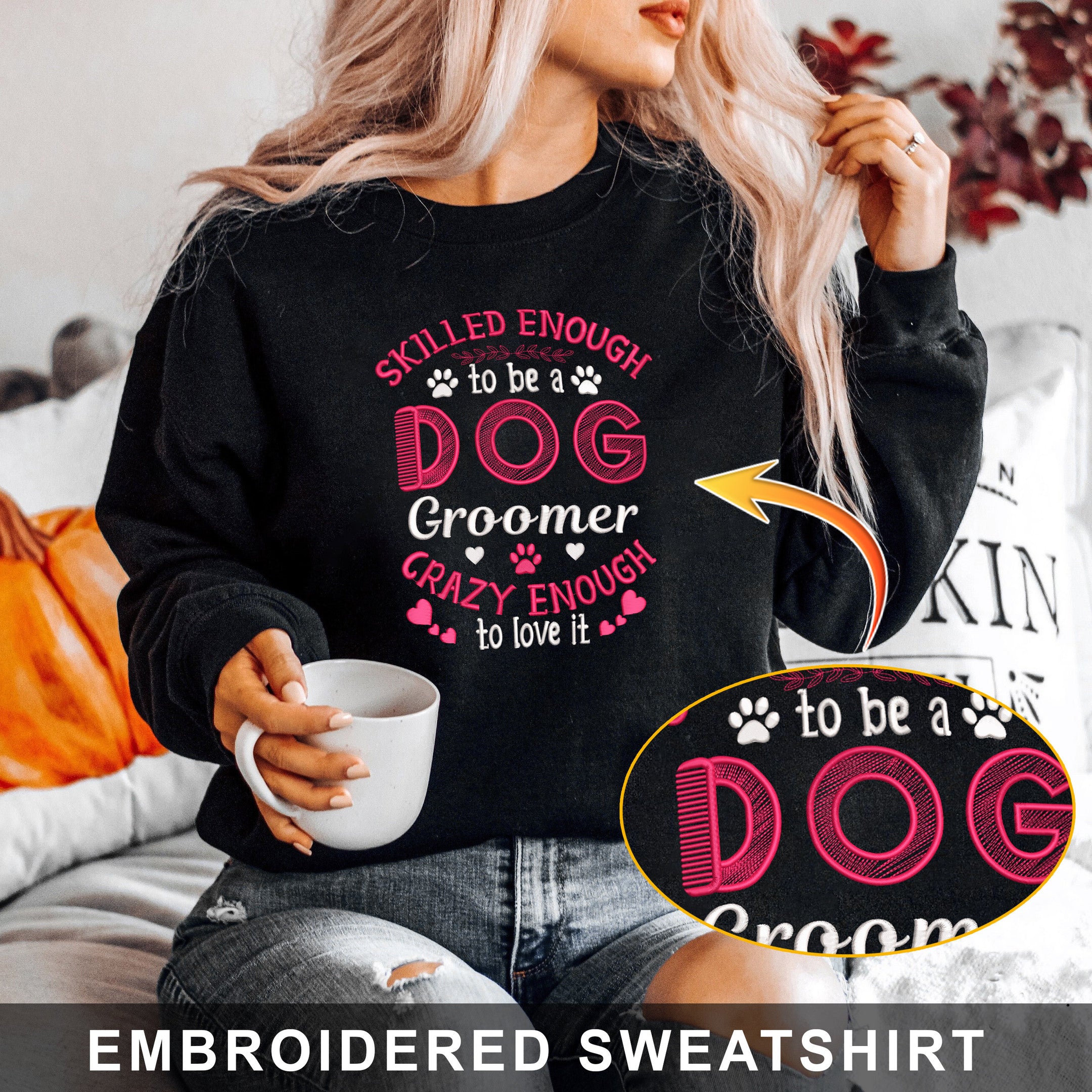 Embroidered Sweatshirt Dog Groomer Skill