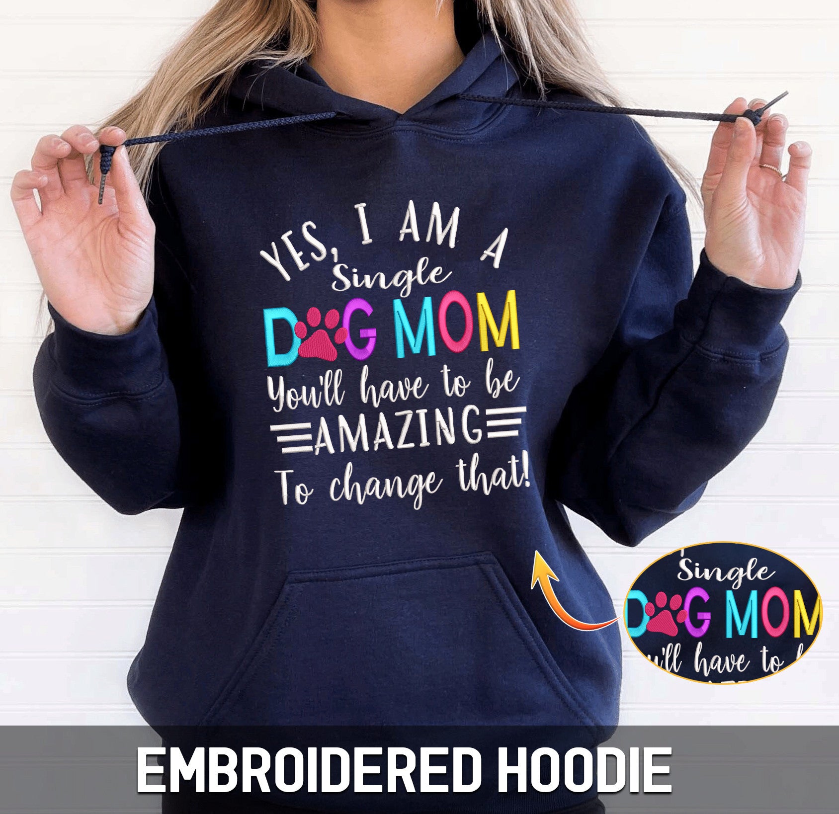 Single Dog Mom Embroidered Hoodie, Sweatshirt