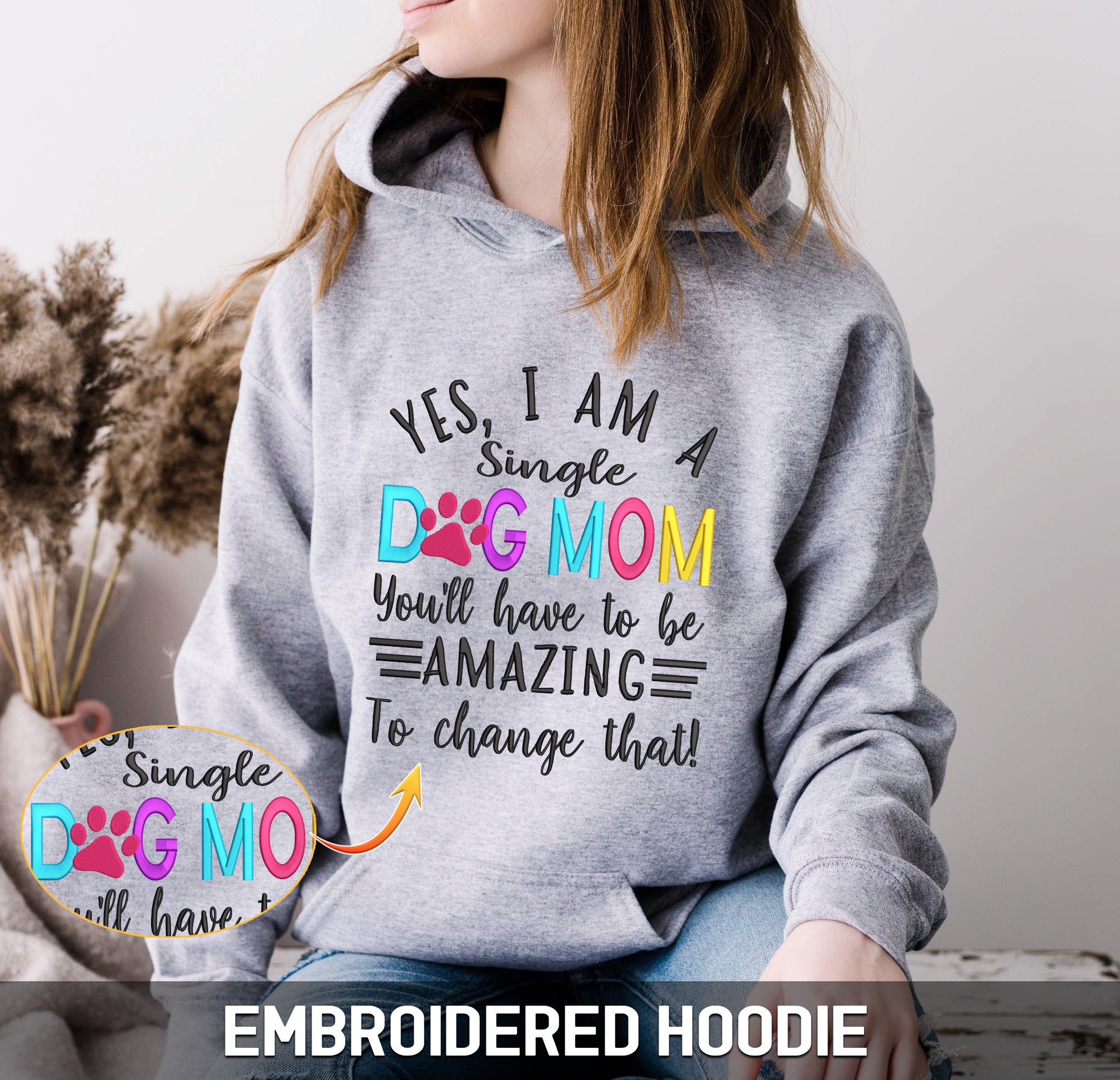 Single Dog Mom Embroidered Hoodie, Sweatshirt