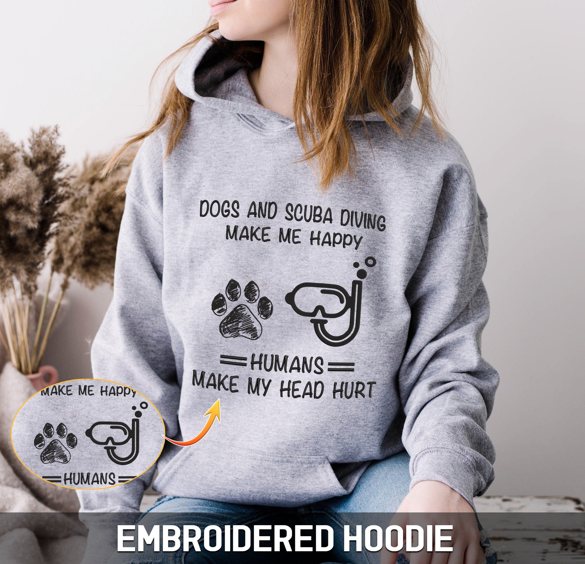 dog-scuba diving make me happy Embroidered Hoodie, Sweatshirt