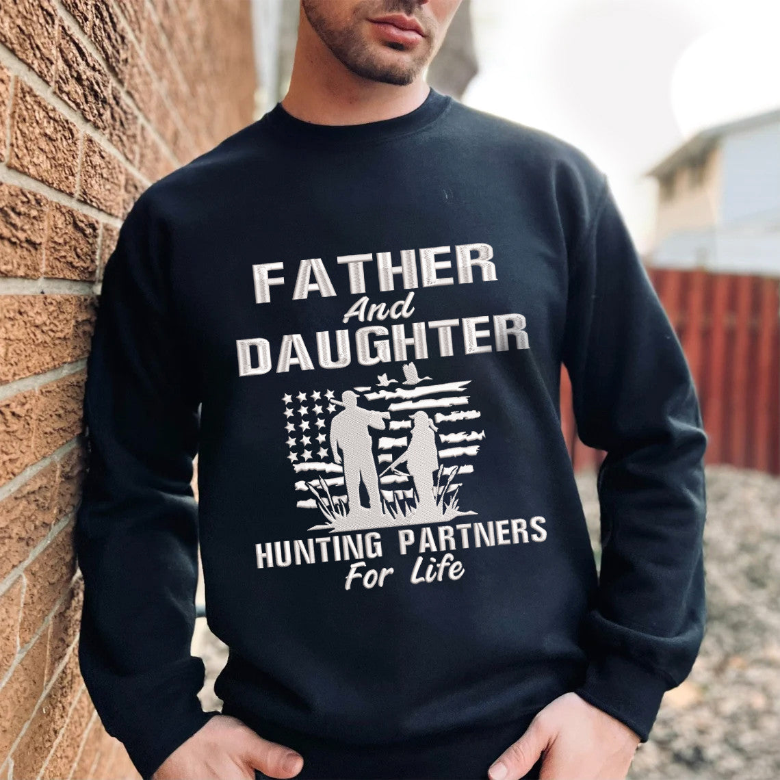 Father And Daughter Hunting Partners For Life Embroidered Sweatshirt - Embroidered Hoodie Tad