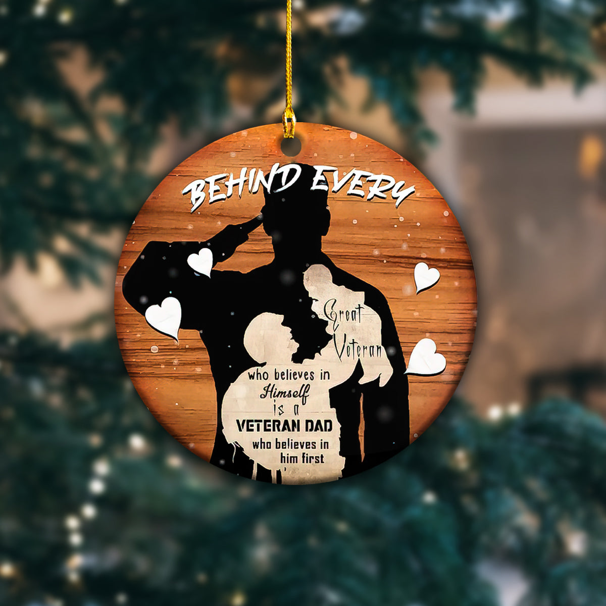 Behind Every Great Veteran Is A Veteran Dad Christmas Ornament Proud Father Veteran Ornament