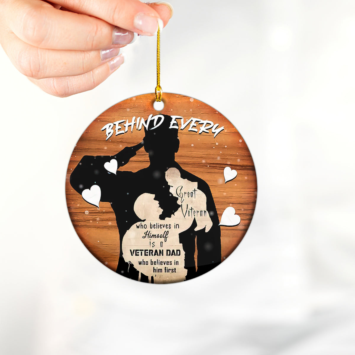 Behind Every Great Veteran Is A Veteran Dad Christmas Ornament Proud Father Veteran Ornament