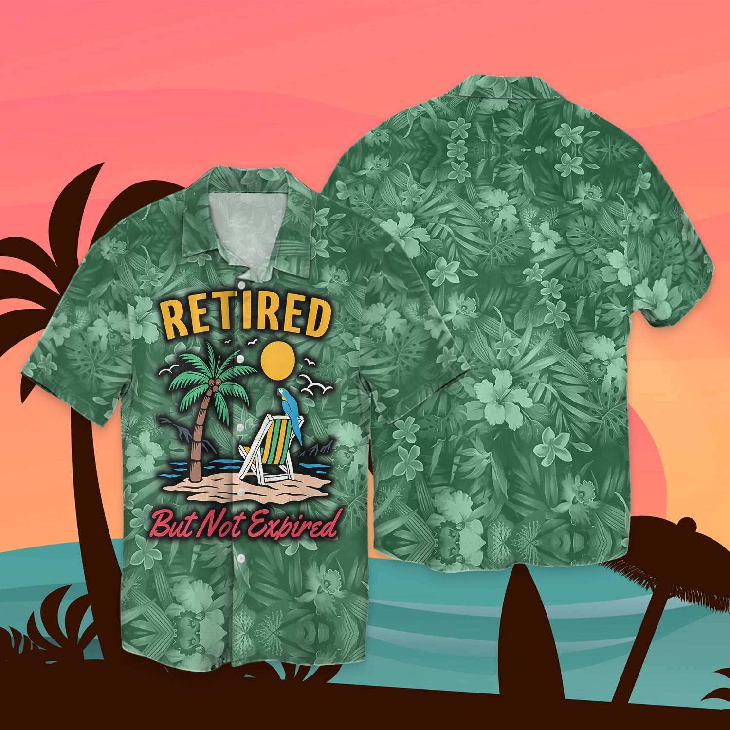 Retired But Expired - Hawaiian Shirt 003 - Nss