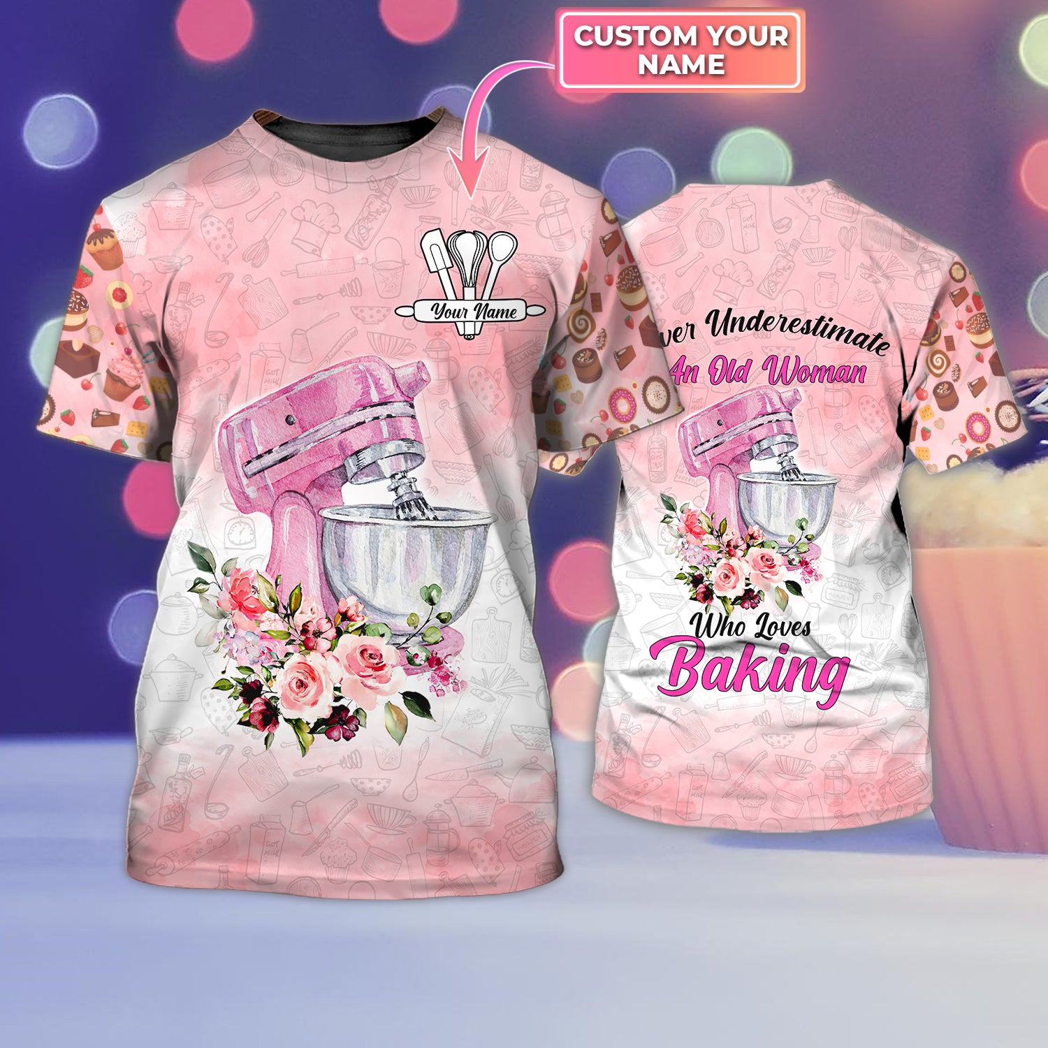 Baking - Never Underestimate An Old Woman - Personalized Name 3D Tshirt - QB95