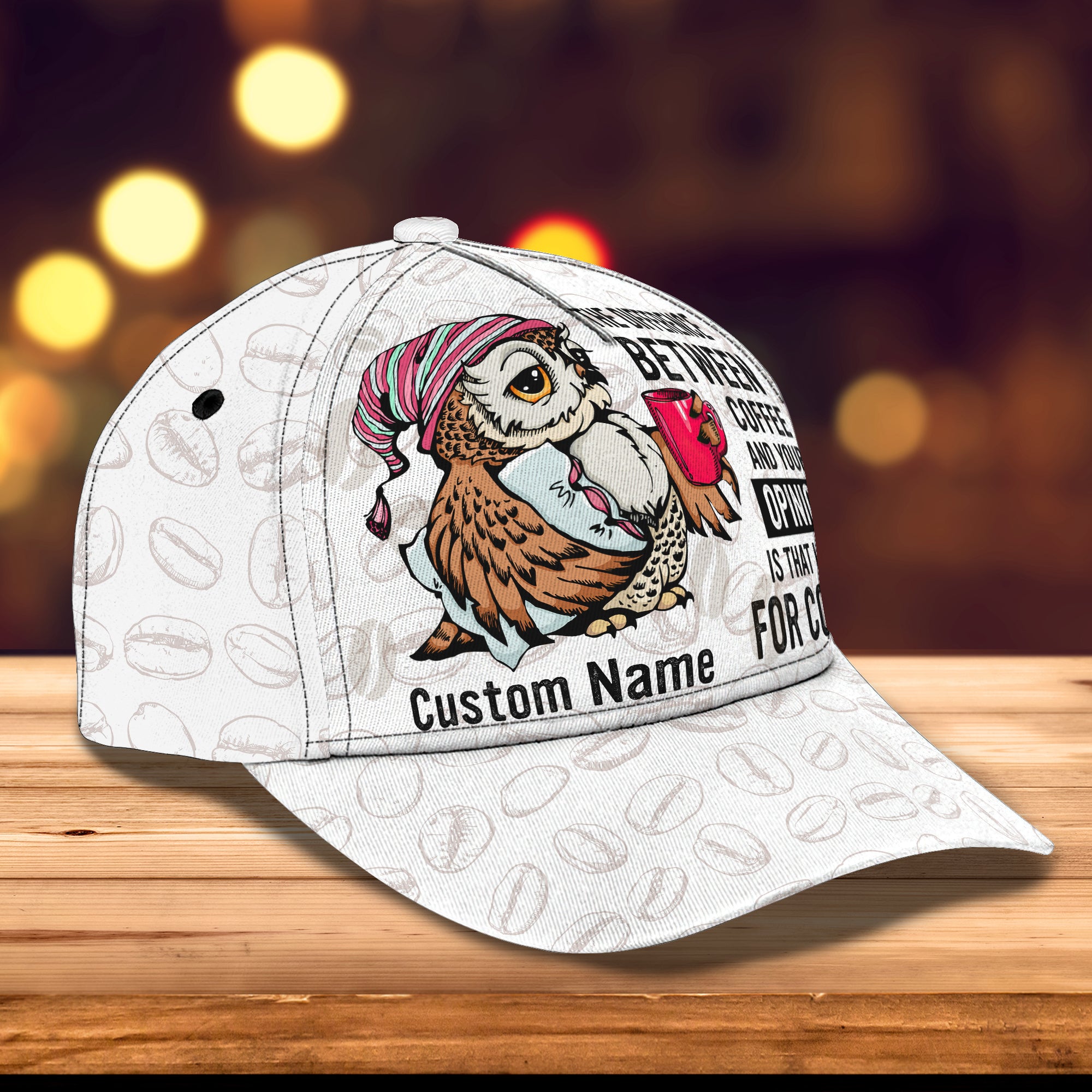 I Asked For Coffe- Personalized Name Cap -Loop- T2k- 172