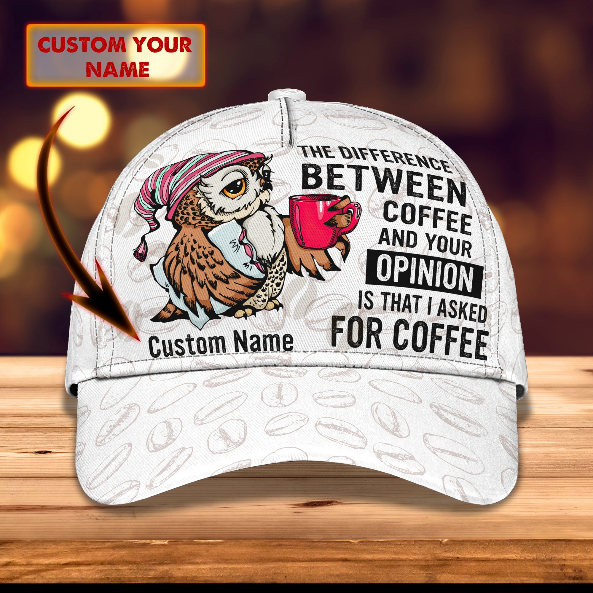 I Asked For Coffe- Personalized Name Cap -Loop- T2k- 172