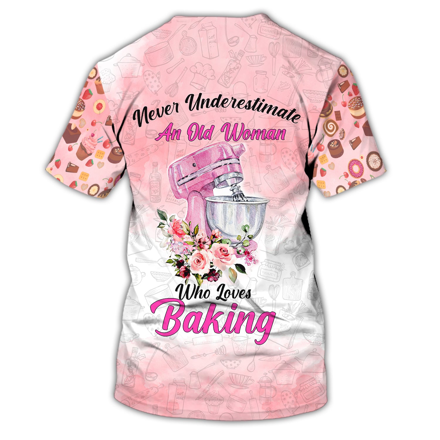 Baking - Never Underestimate An Old Woman - Personalized Name 3D Tshirt - QB95