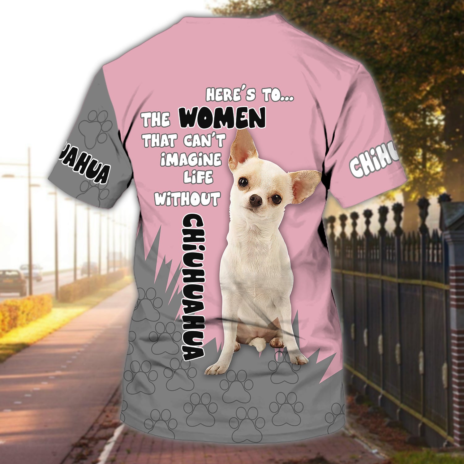 Women That Can't Imagine Life Without Chihuahua - Personalized Name 3D Tshirt - QB95