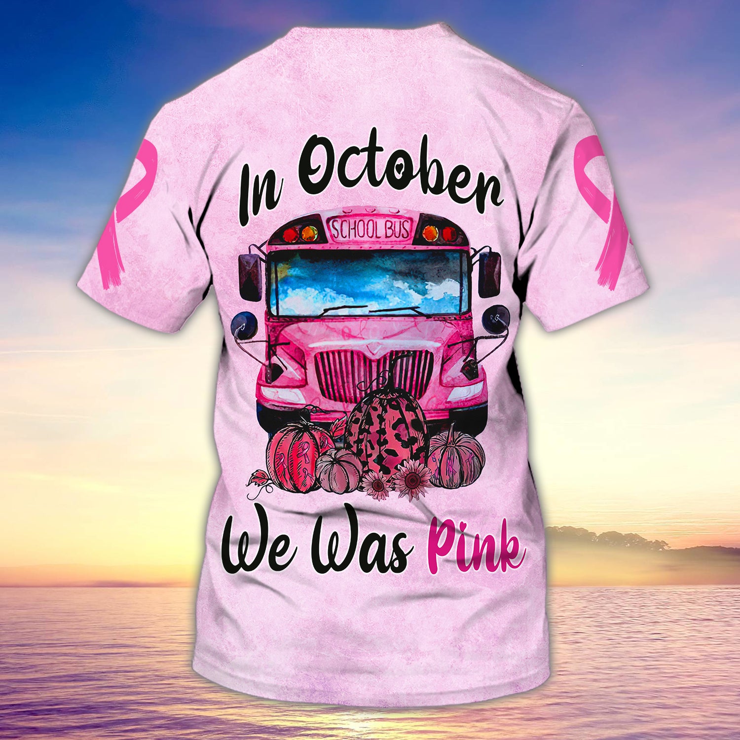 We Wear Pink In October - School Bus - Personalized Name 3D Tshirt