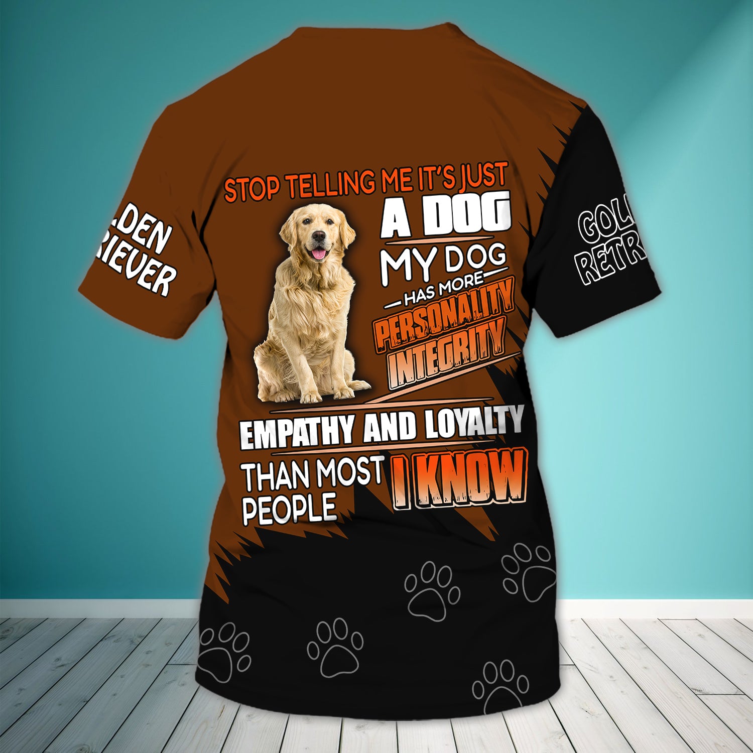Stop Telling Me It's Just A Dog- Personalized Name 3D T Shirt - Loop-T2k-256
