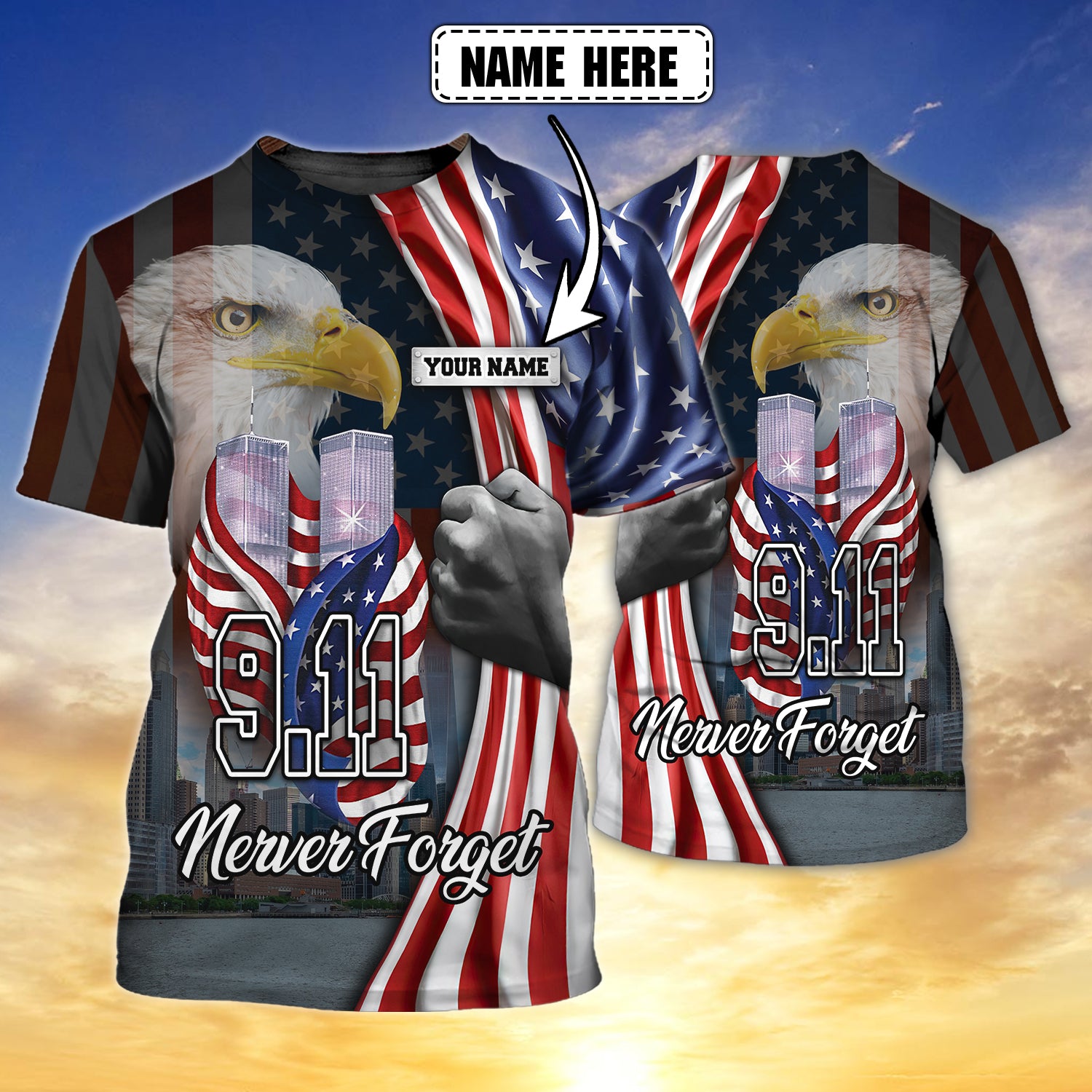 9.11 NEVER FORGET - Personalized Name 3D Tshirt 02 - CV98