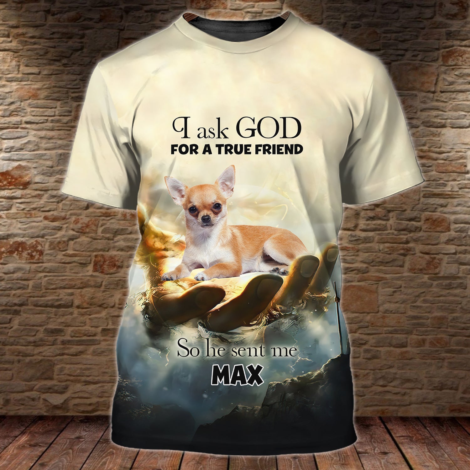 God Sent Me Chihuahua - Personalized Name 3D Tshirt - QB95