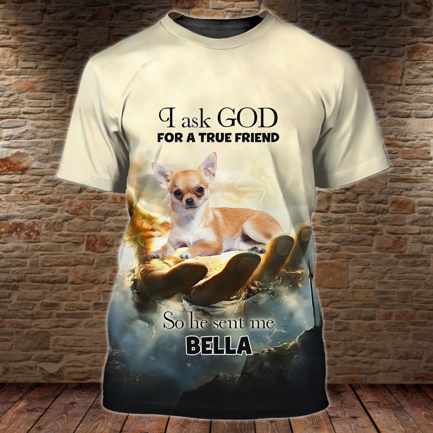 God Sent Me Chihuahua - Personalized Name 3D Tshirt - QB95