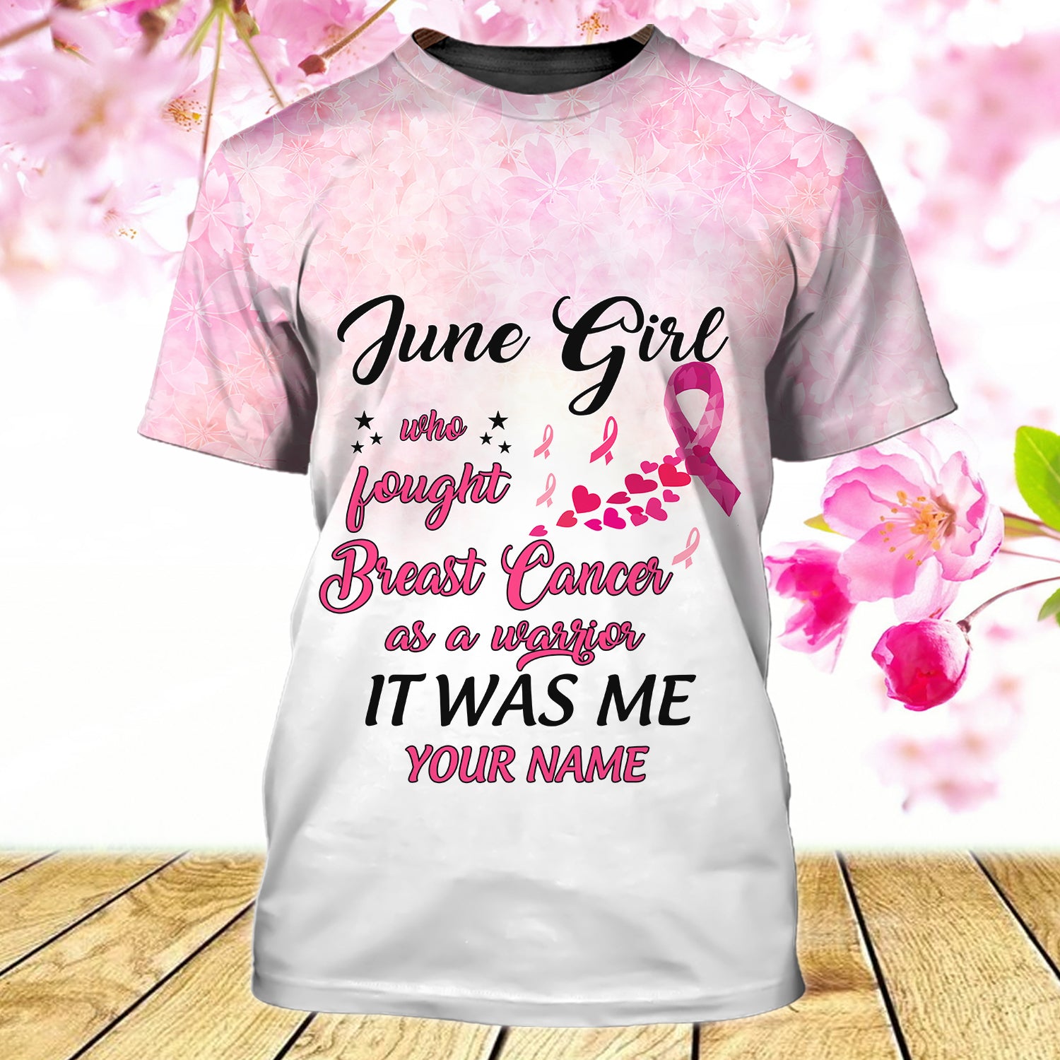 June Girl fought Breast Cancer as a Warrior - Personalized Name 3D Tshirt - Nmd 29