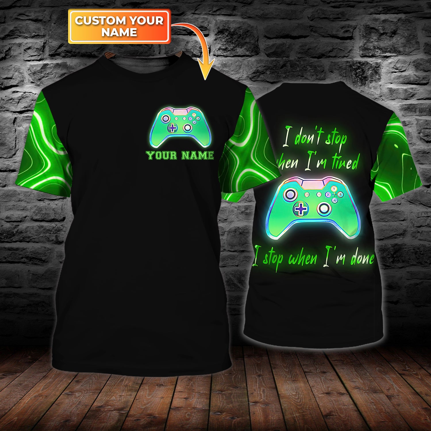 GAMER - I DON'T STOP - Personalized Name 3D T Shirt - NA93