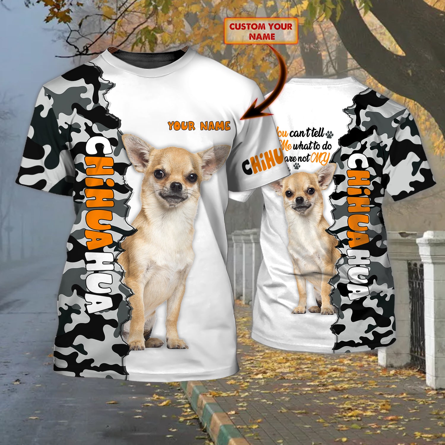 You Are Not My Chihuahua - Personalized Name 3D Tshirt - QB95