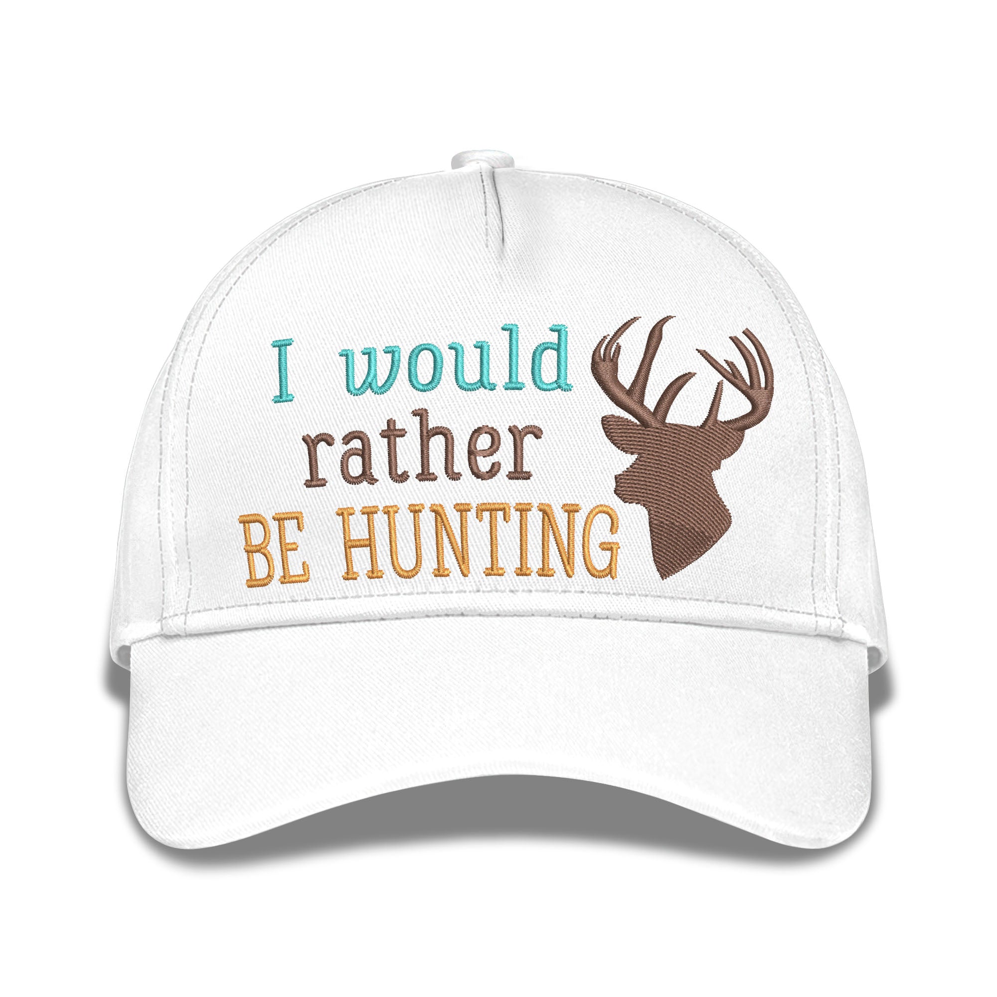 I Would Rather Be Hunting Embroidered Baseball Caps