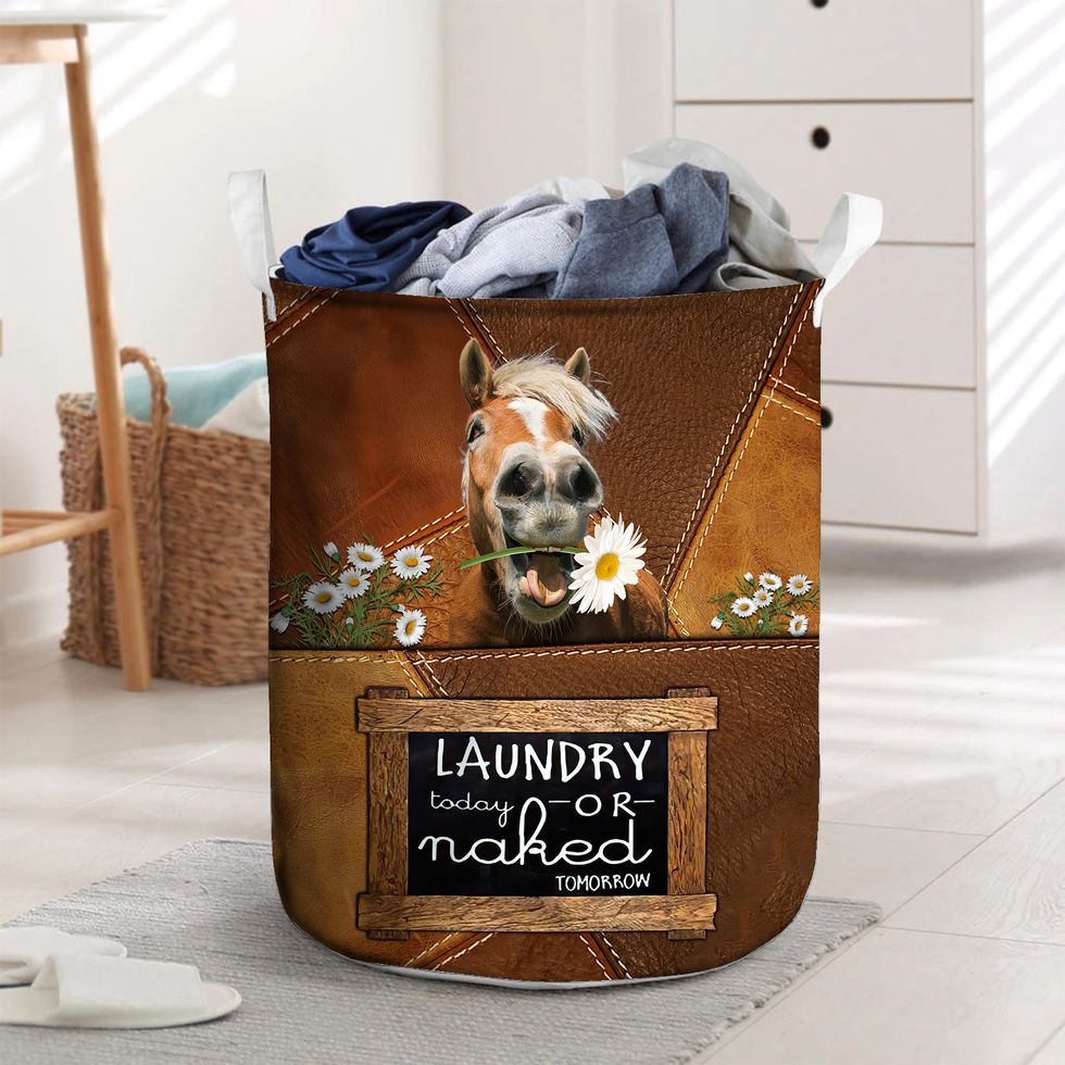 Horse - Laundry Today Or Naked Tomorrow Laundry Basket