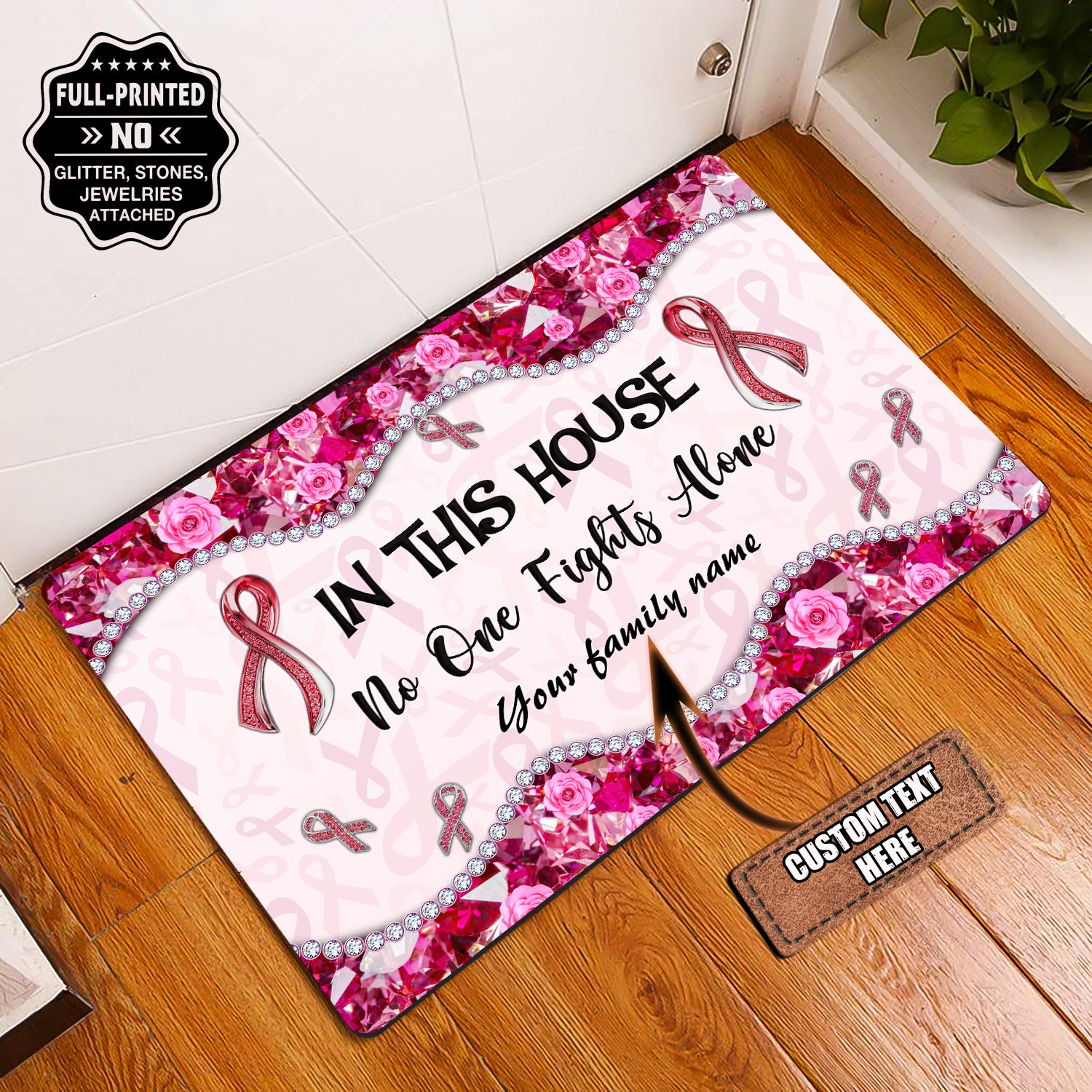 Custom Doormat - In this house-No one fights alone-Breast cancer awareness-htv