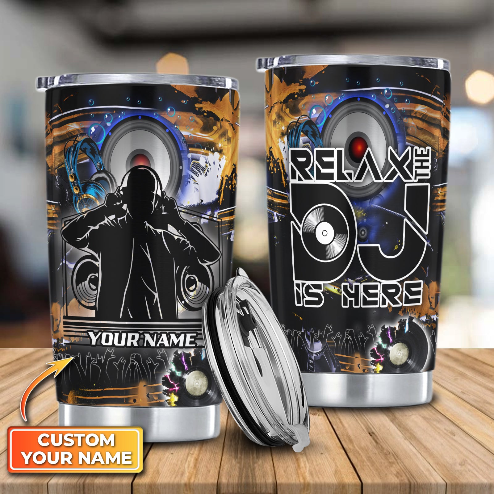 Relax The DJ Is Here - Personalized Tumbler - Nsd99