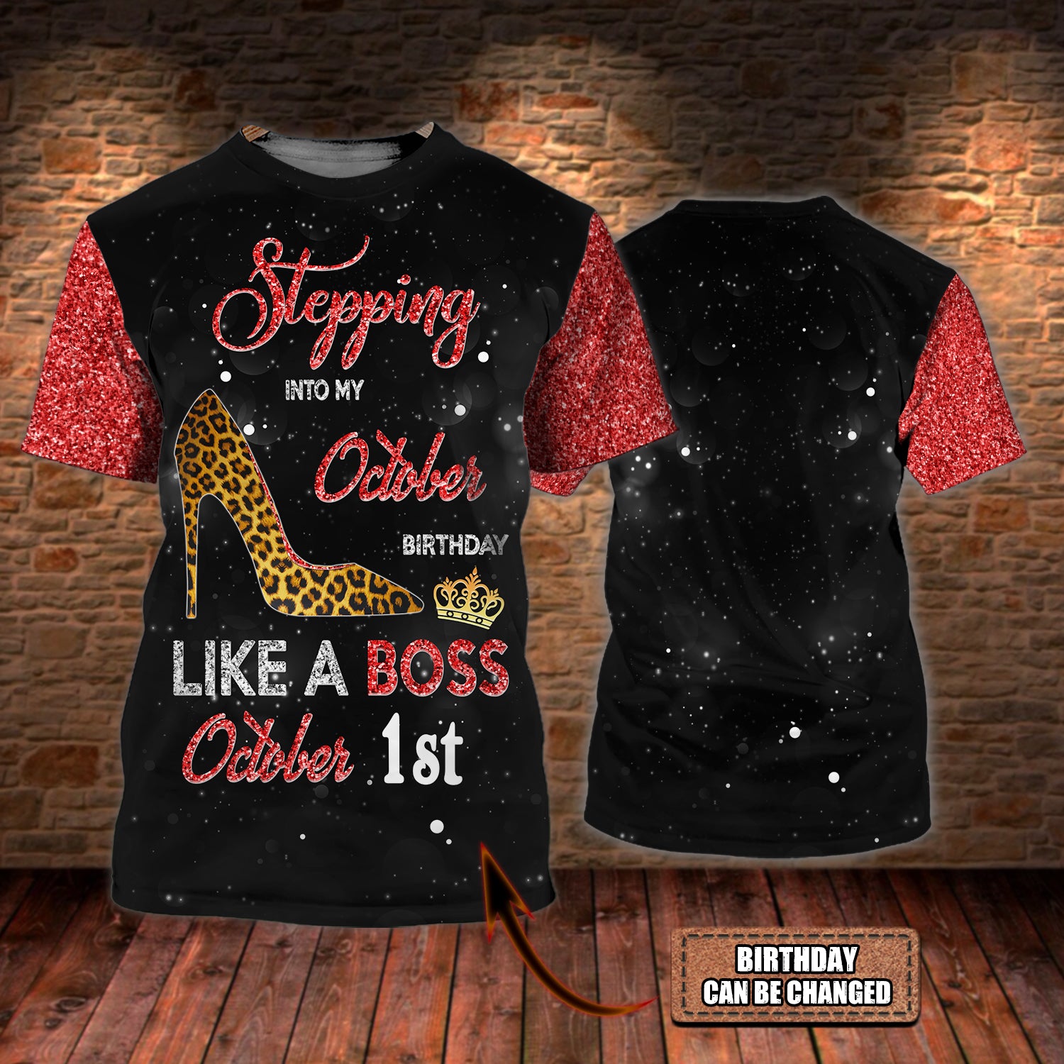 Stepping Into My October Birthday Like A Boss - Personalized Name 3D Tshirt - Tad 41